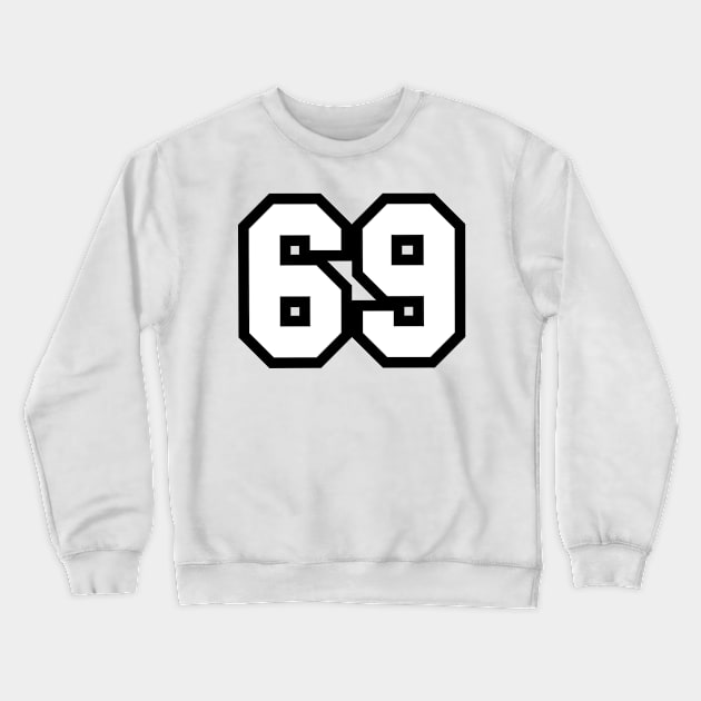 69 Number Crewneck Sweatshirt by ShirtyLife